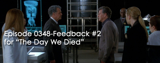 Episode 0348-Feedback #2 for “The Day We Died”